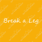 5001break_a_leg